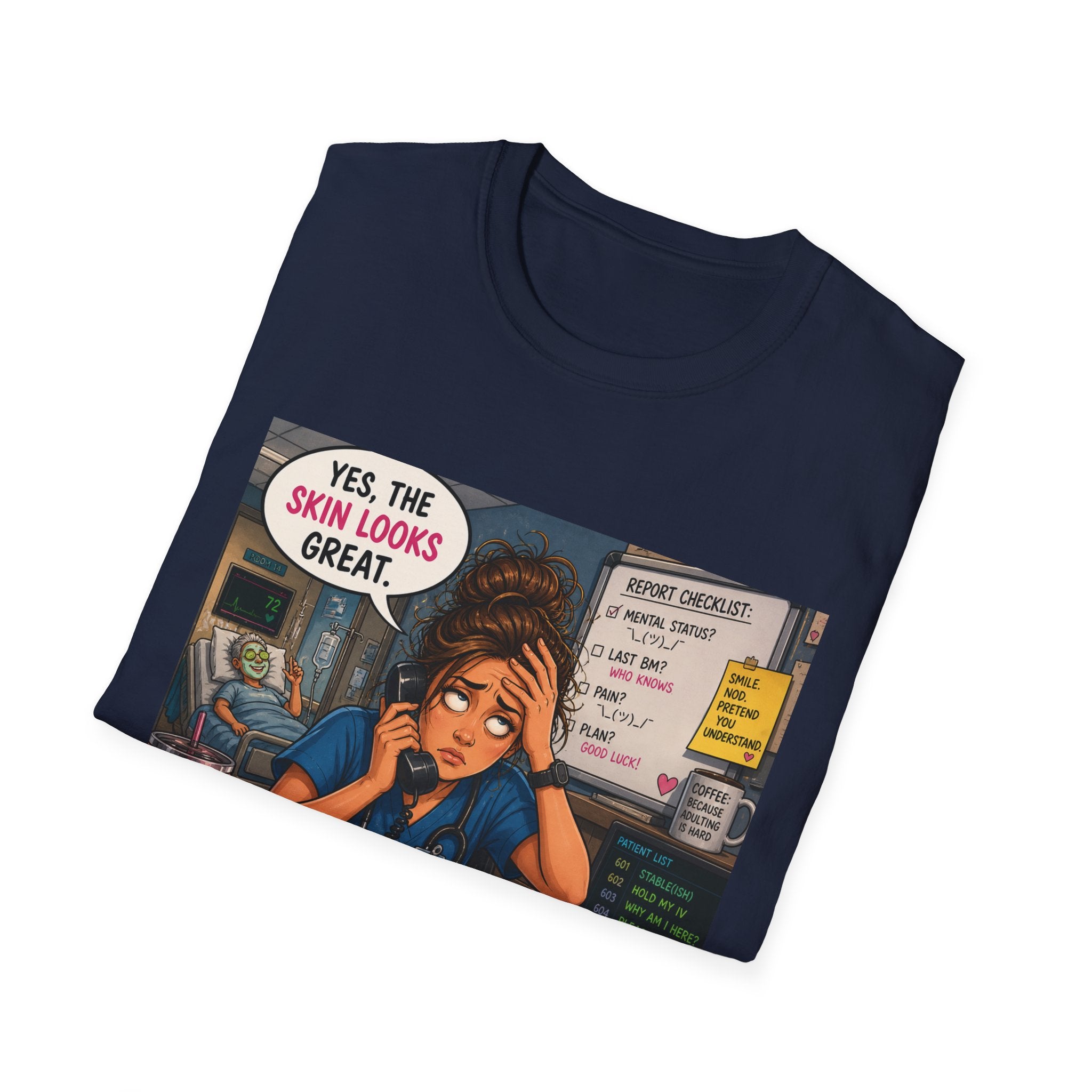 Dermatology Nurse Shirt – Funny 'Yes, The Skin Looks Great' Medical T‑Shirt for Healthcare Workers