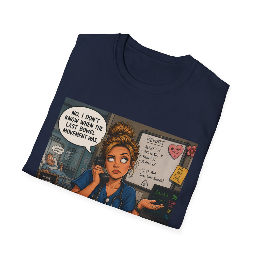 Coffee Nurse T-Shirt — Funny Nurse Life Illustration ("No, I don't know when the last bowel movement was")