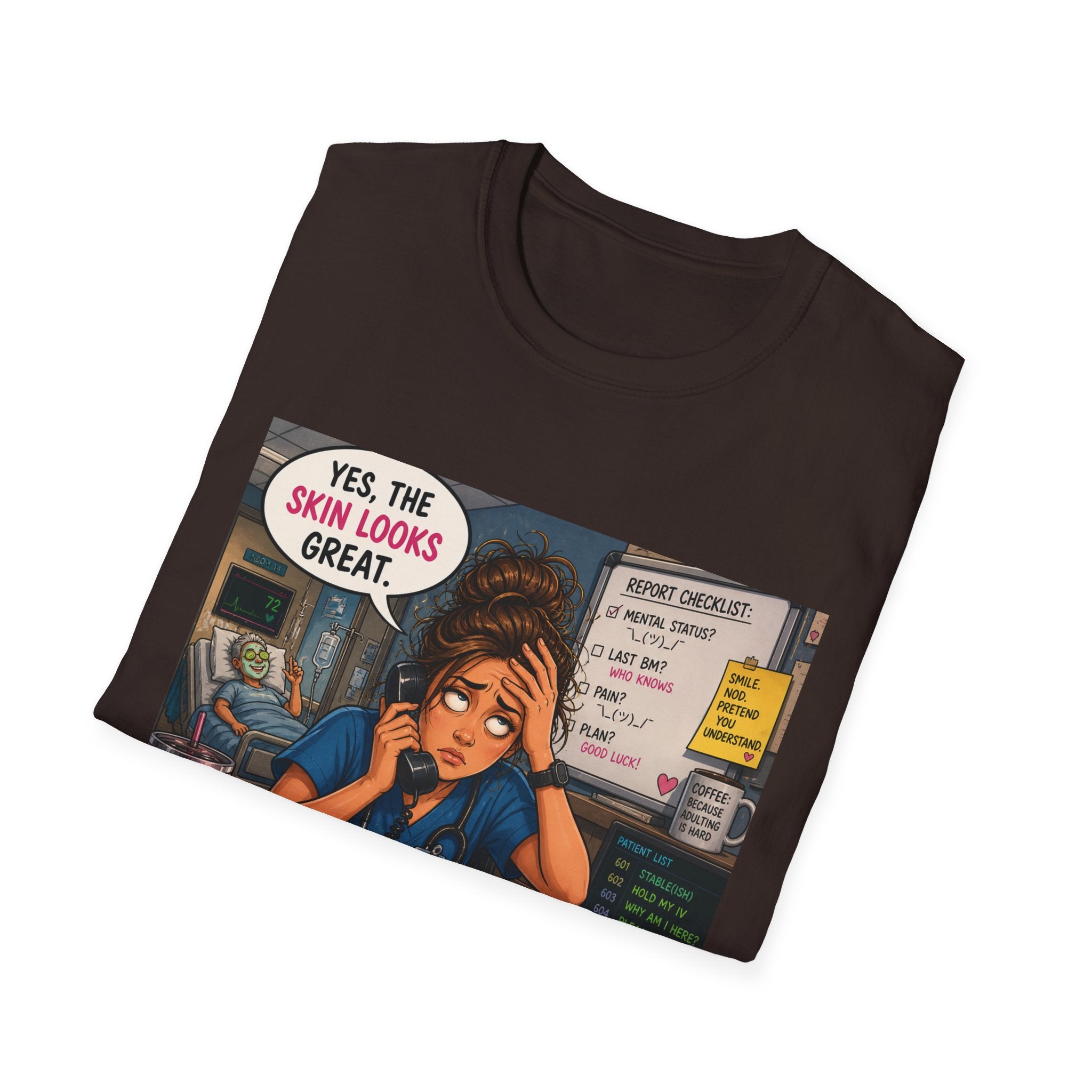 Dermatology Nurse Shirt – Funny 'Yes, The Skin Looks Great' Medical T‑Shirt for Healthcare Workers