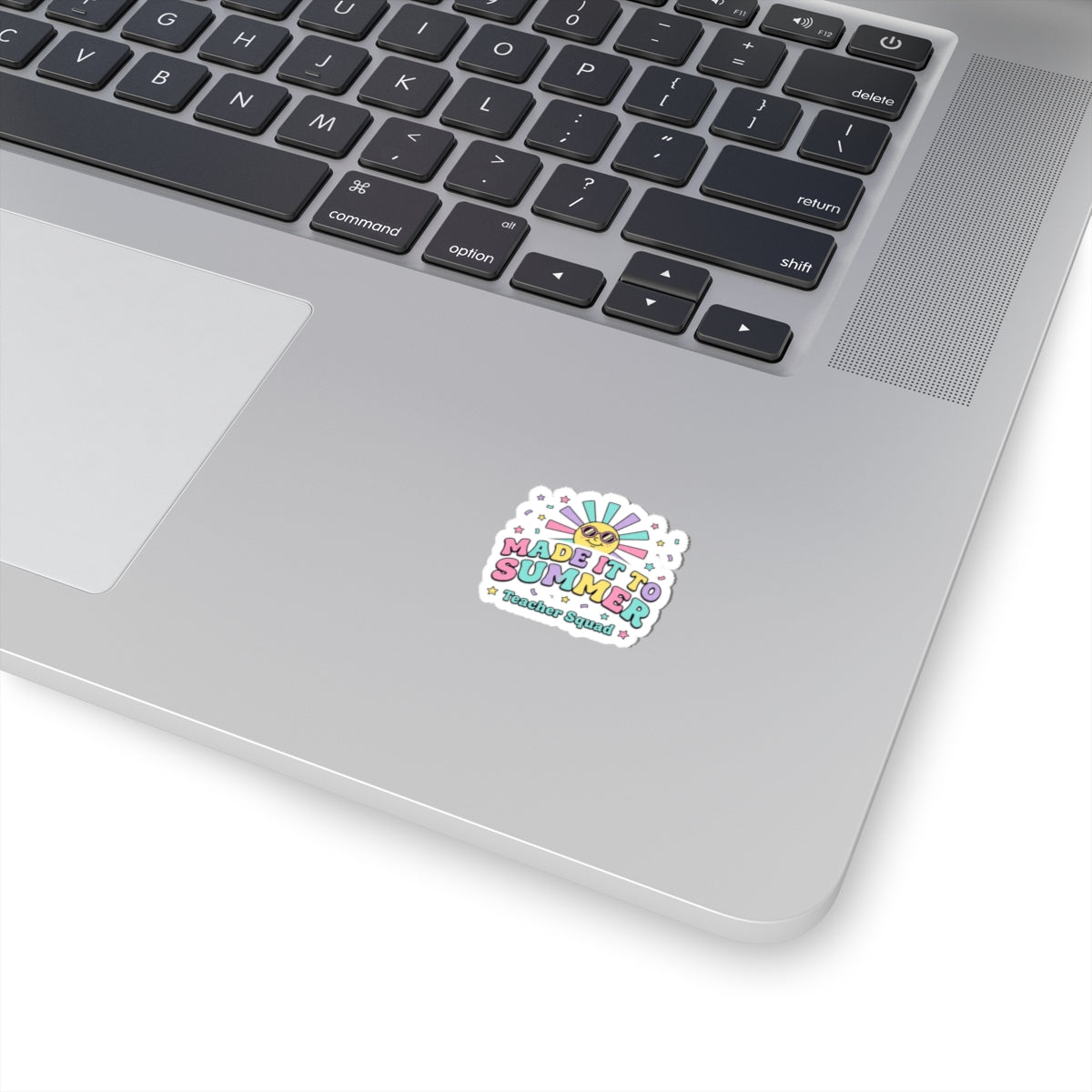 Made It to Summer Kiss-Cut Sticker | teacher summer, school’s out