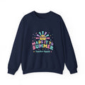 Made It To Summer Crewneck, last day of school | teacher summer, out for summer