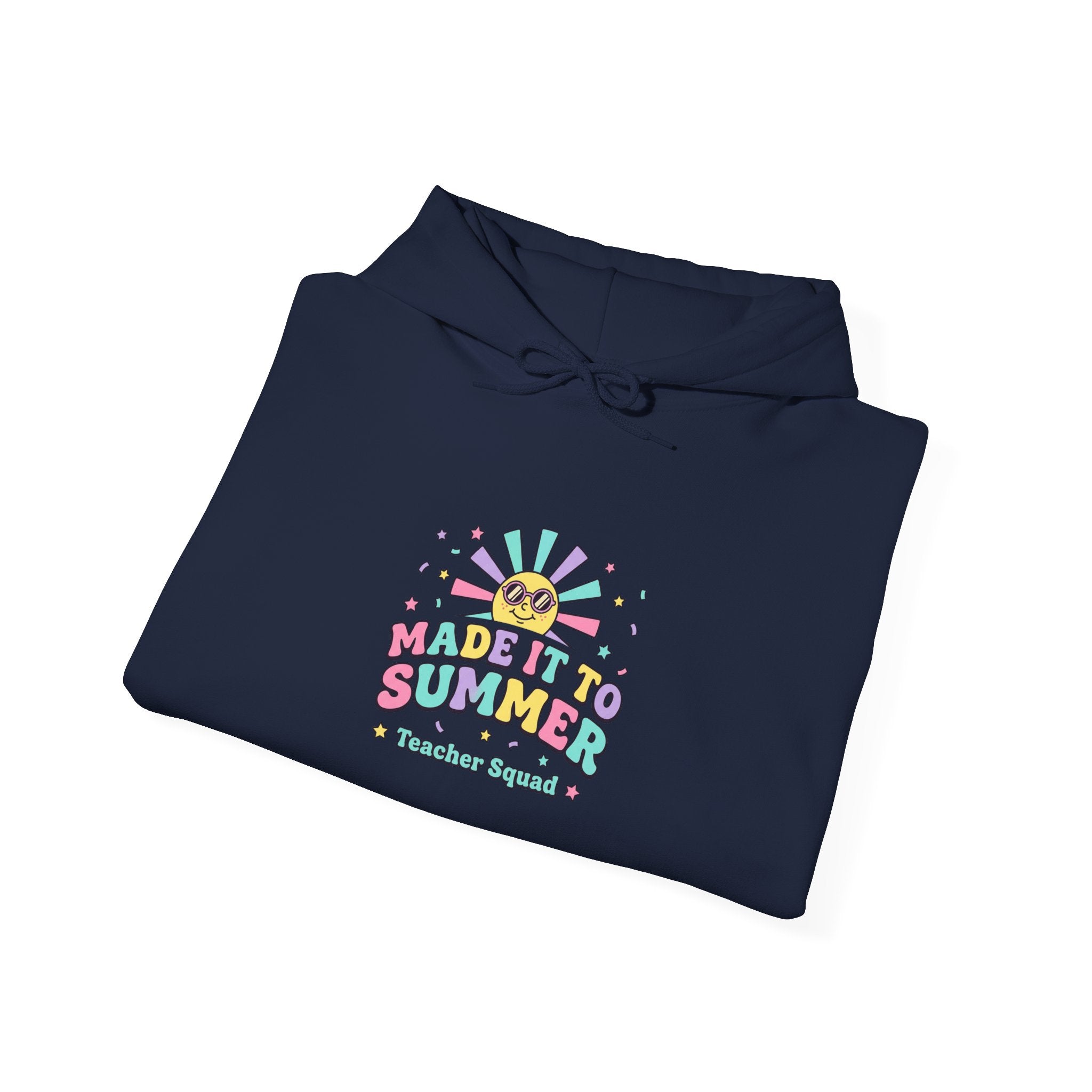 Made It To Summer Hoodie | last day of school, teacher summer