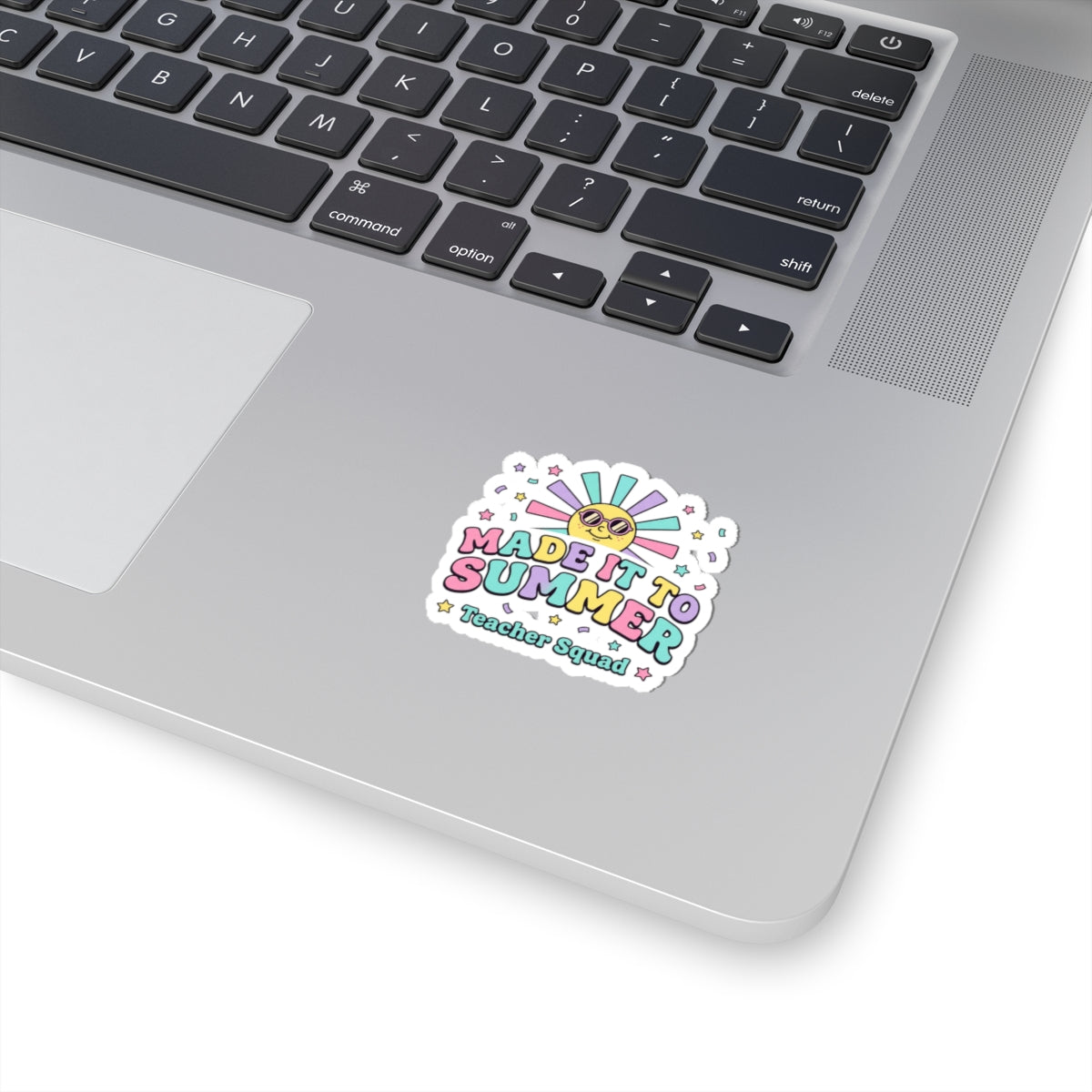 Made It to Summer Kiss-Cut Sticker | teacher summer, school’s out