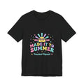 Made It to Summer T-Shirt | last day of school, teacher summer