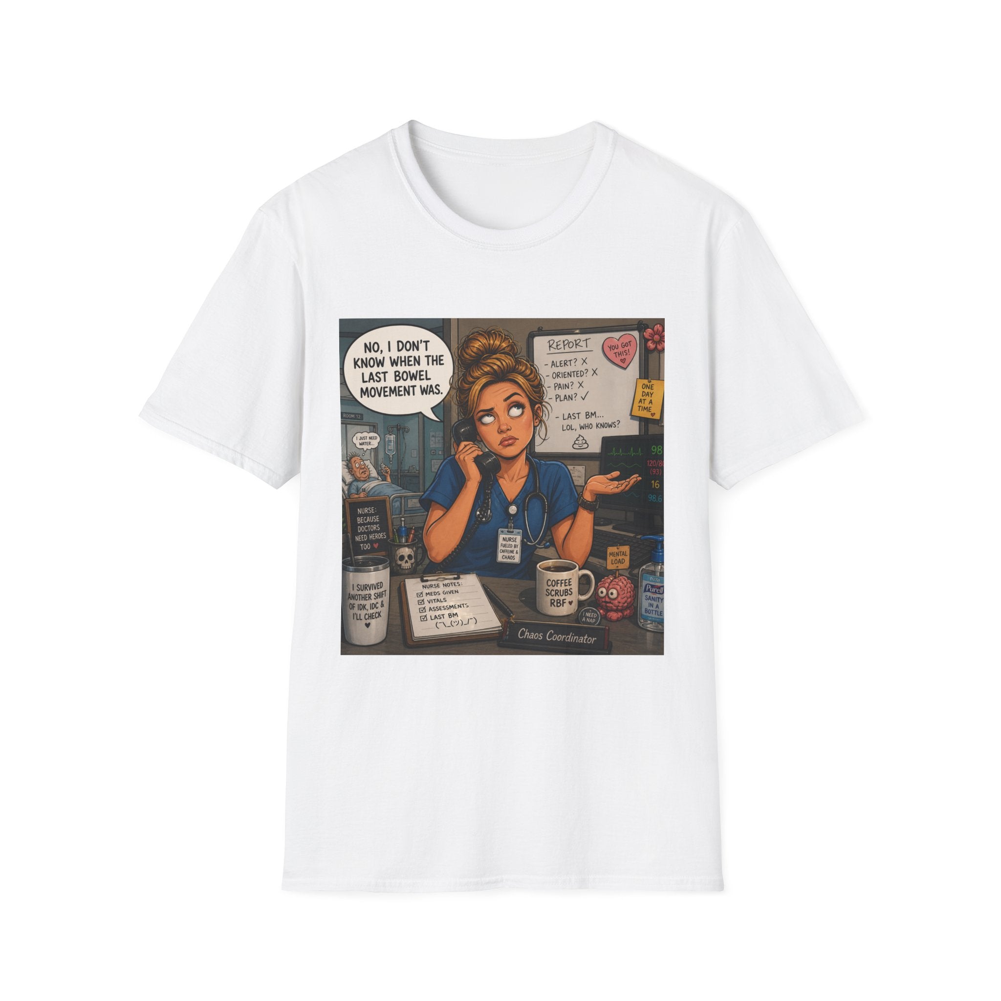 Coffee Nurse T-Shirt — Funny Nurse Life Illustration ("No, I don't know when the last bowel movement was")