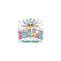 Made It to Summer Kiss-Cut Sticker | teacher summer, school’s out